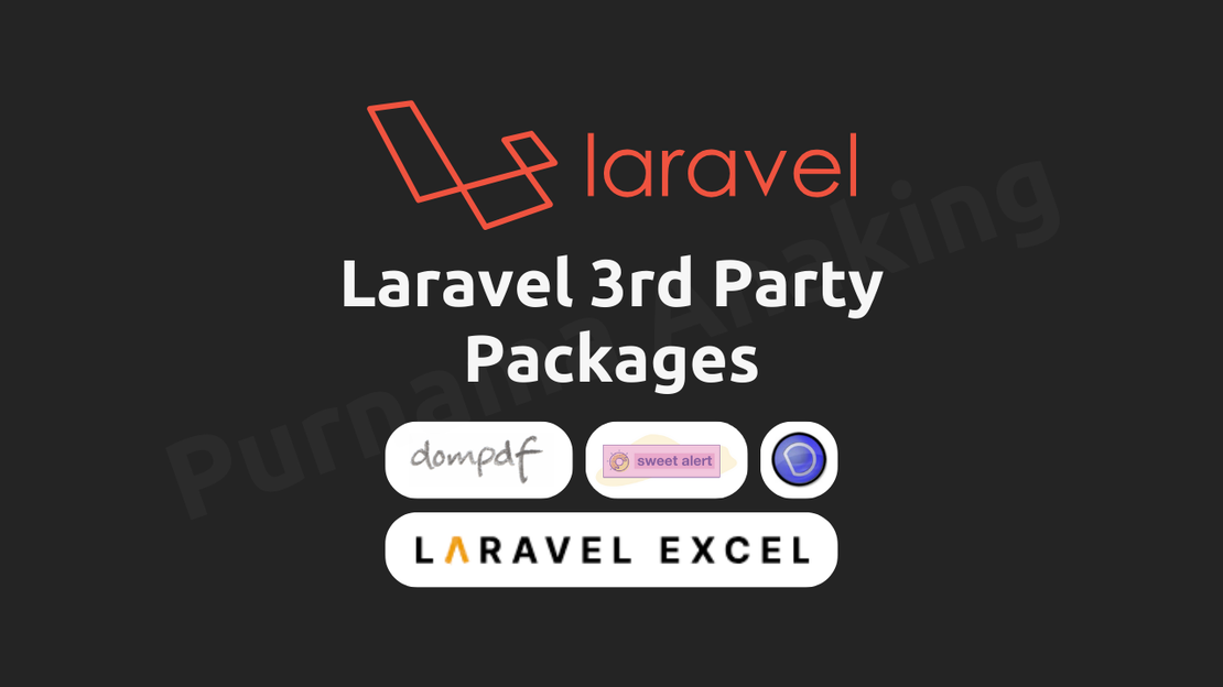 Modul #10 Belajar Pemrograman Framework Laravel Tahap Dasar: Laravel Third Party Packages